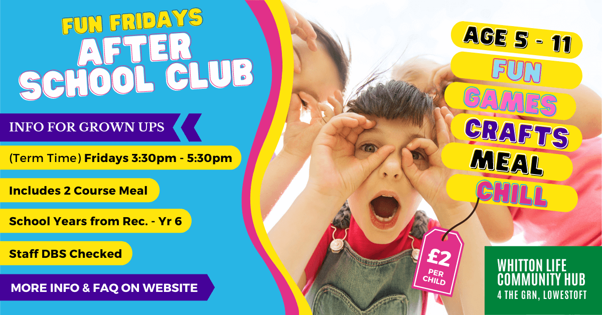 Fun Friday After School Club Whitton Life Community Hub Lowestoft
